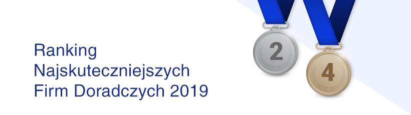 Nasze najwyższe noty w Rankingu Najskuteczniejszych Firm Doradczych 2019